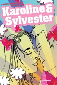 Bogforside: Karoline og Sylvester (2008) af Mette Honoré