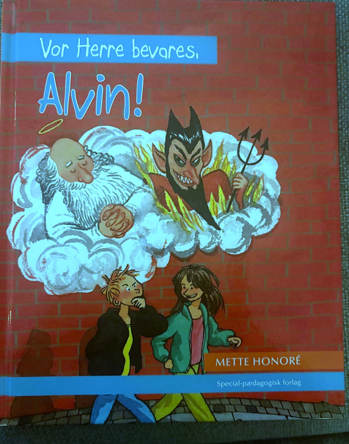 Bogforside: Vor Herre bevares, Alvin! — Special-Pædagogisk Forlag · 2013 af Mette Honoré