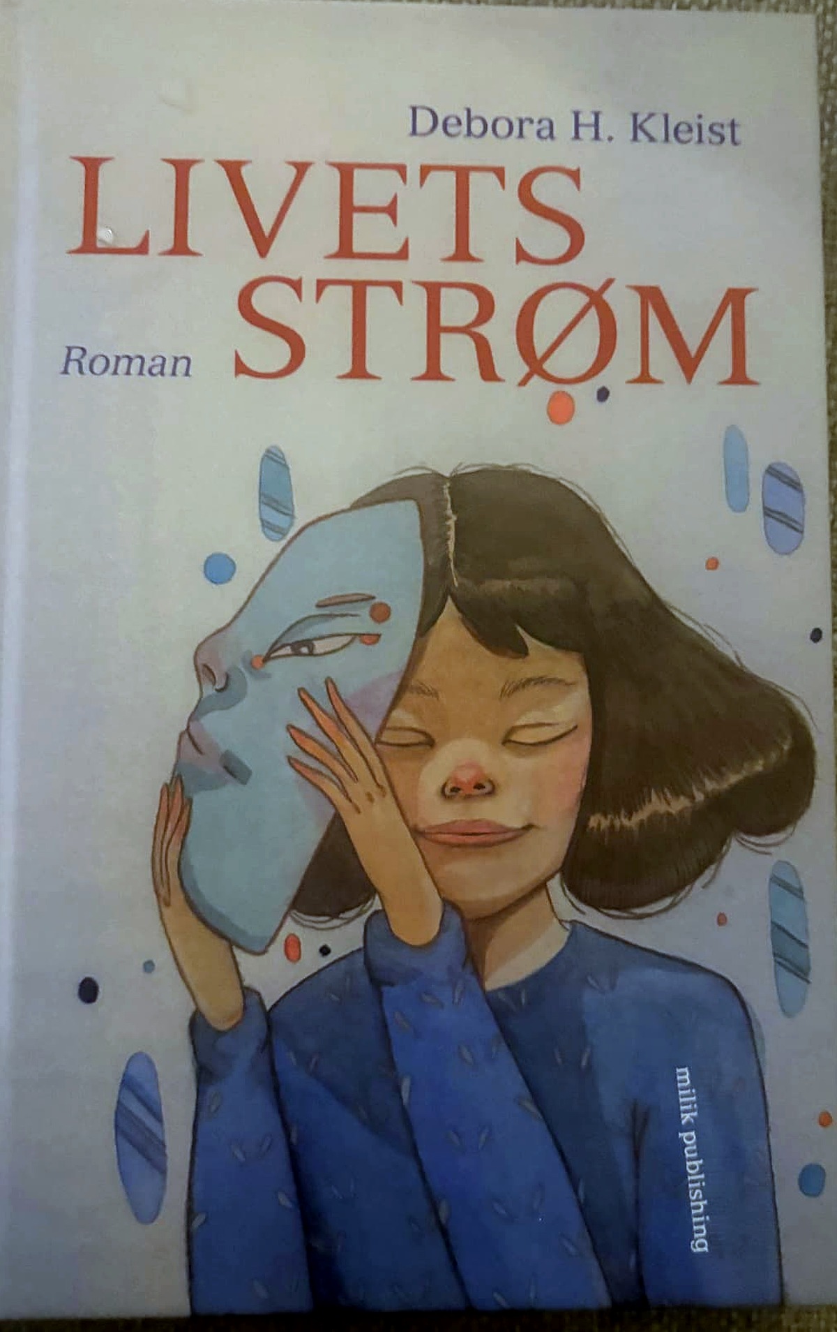 Bogforside: Livets strøm — Milik Publishing · 2024 af Mette Honoré